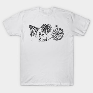 Be Kind - black and white floral T-Shirt